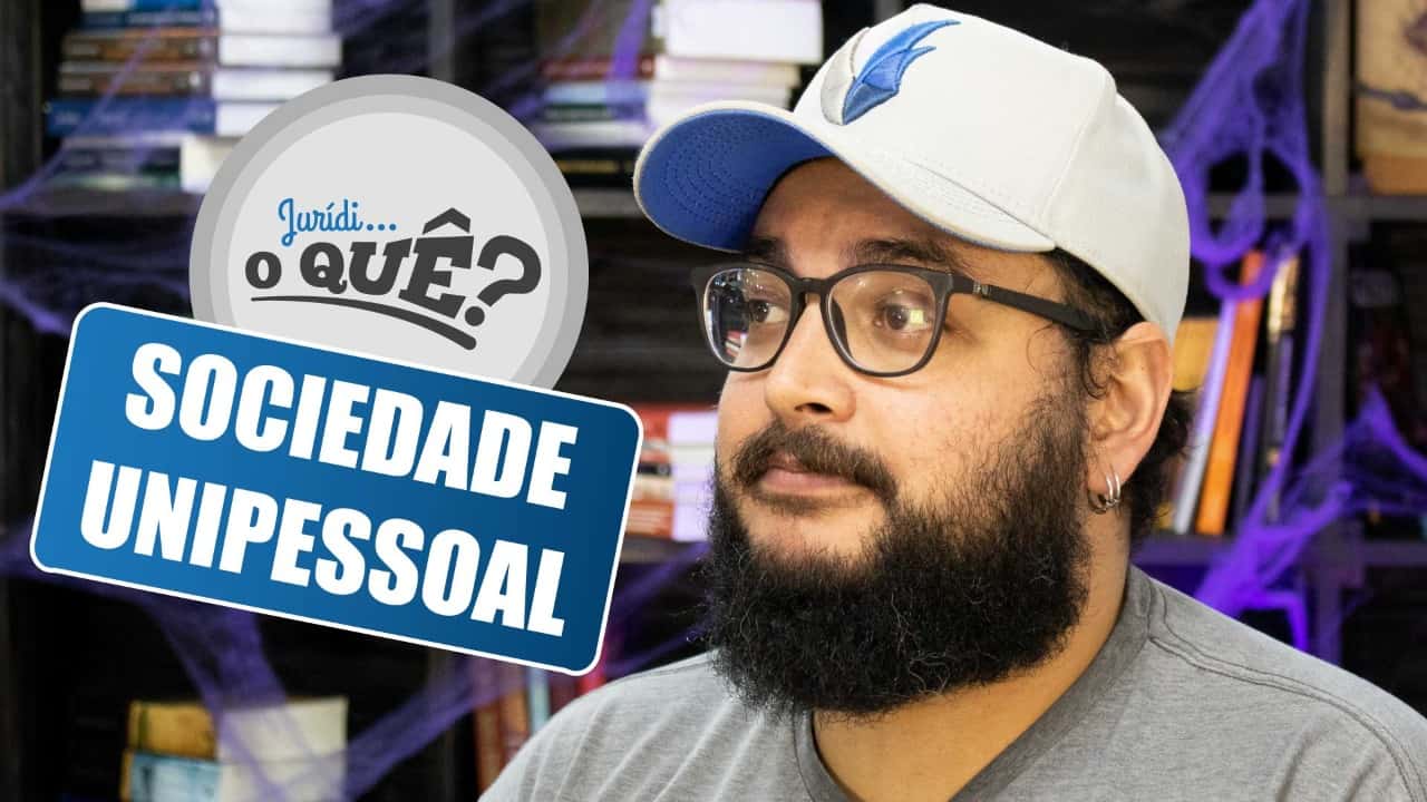 O que é a Sociedade Limitada Unipessoal?